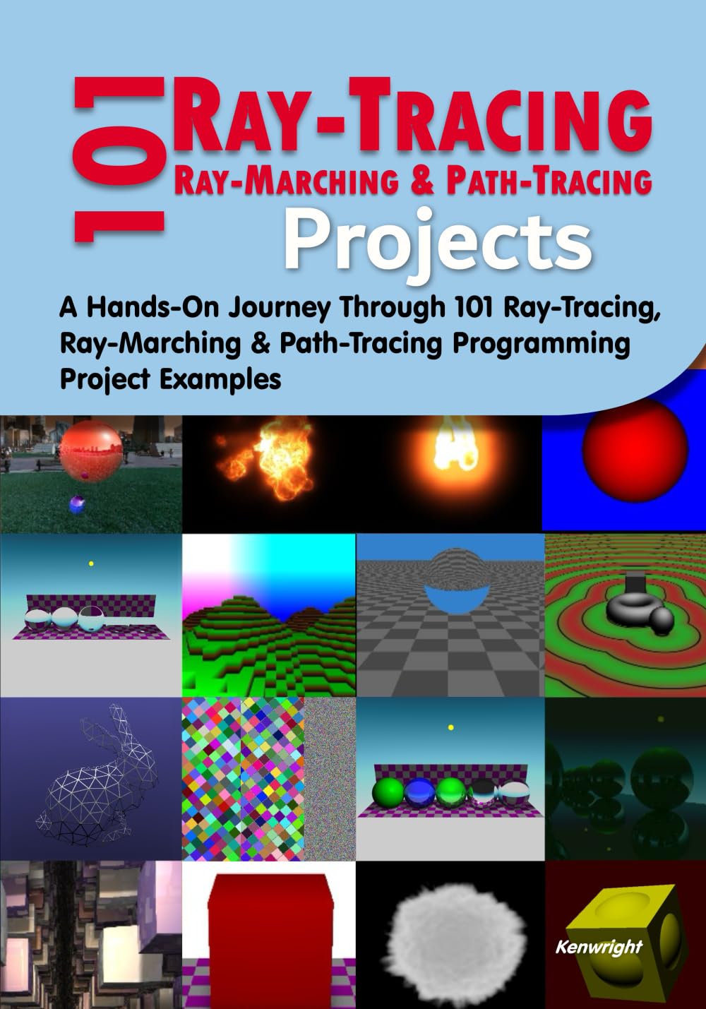101 Ray-Tracing, Ray-Marching and Path-Tracing Projects (Paperback) cover large
