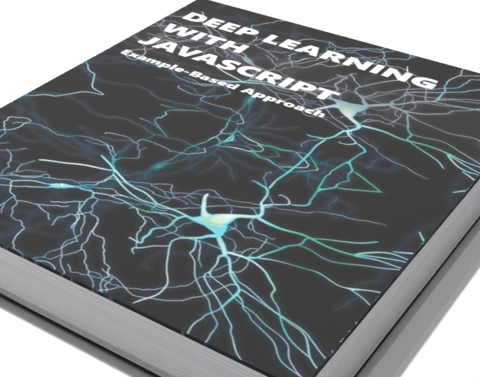 Deep Learning with Javascript: Example-Based Approach on a shelf